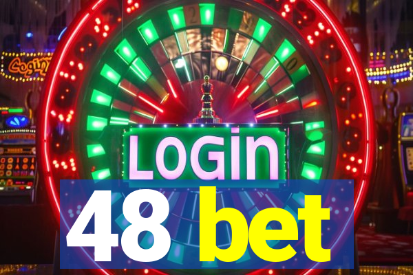 48 bet